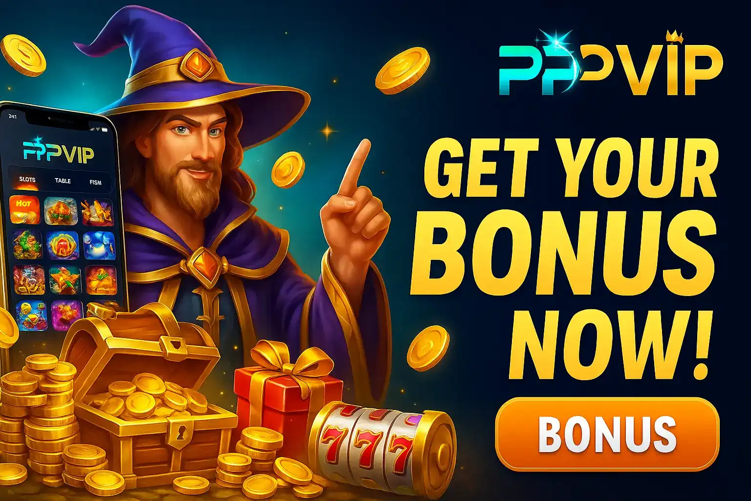 A wise wizard points towards the Get Your Bonus Now! offer for the ppvip casino. He is pictured with the ppvip mobile app, a treasure chest, and gold coins.